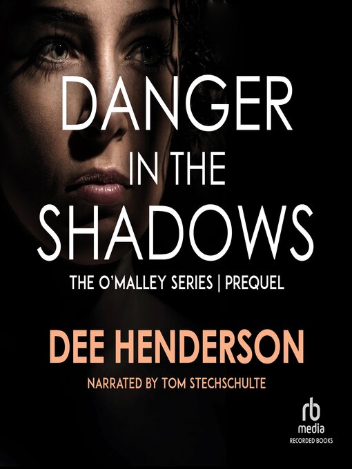 Title details for Danger in the Shadows by Dee Henderson - Wait list